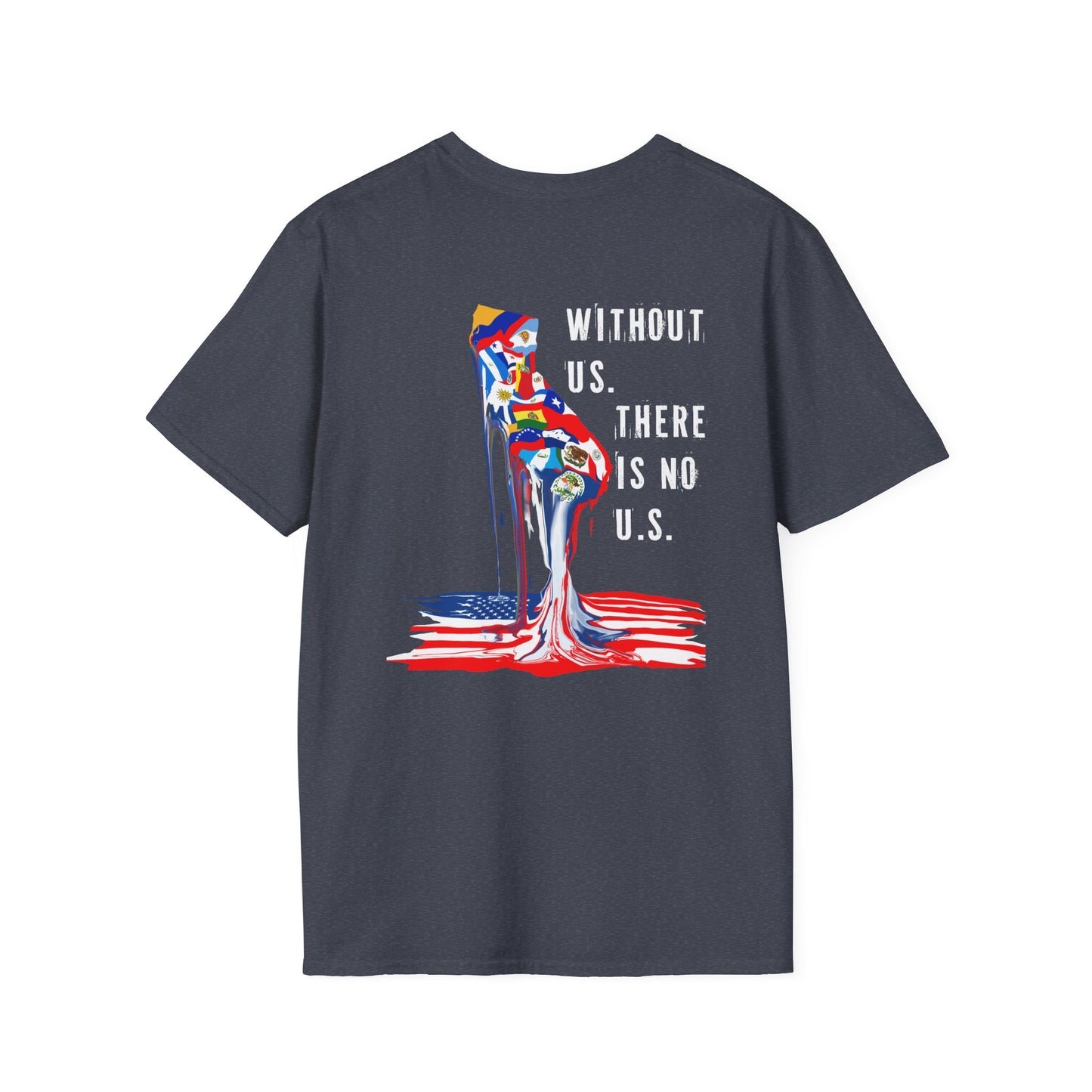 Without us There is no us California Shirt