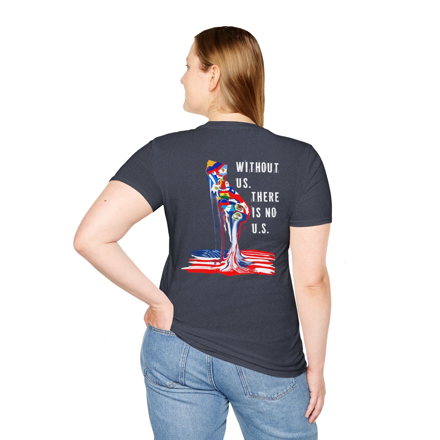 Without us There is no us California Shirt